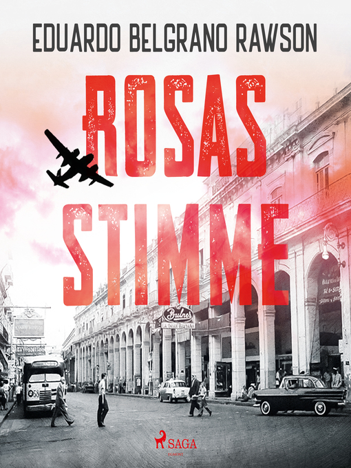 Title details for Rosas Stimme by Eduardo Belgrano Rawson - Available